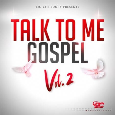 Big Citi Loops Talk To Me Gospel Vol.2