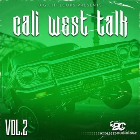 Big Citi Loops Cali West Talk 2