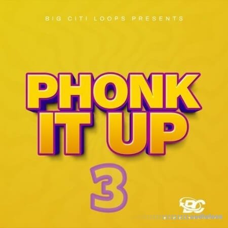 Big Citi Loops Phonk It Up 3