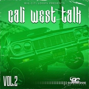 Big Citi Loops Cali West Talk 2