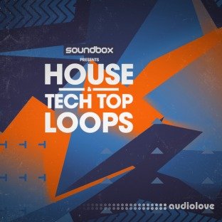 Soundbox House and Tech Top Loops