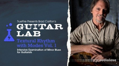 Truefire Brad Carlton's Guitar Lab: Textural Rhythm With Modes Vol.2