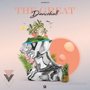 ShoBeats THE GREAT DANCEHALL