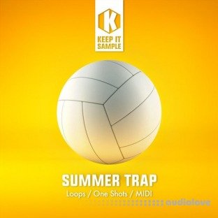 Keep It Sample Summer Trap