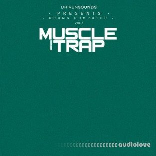 DRIVENSOUNDS Drums Computer Series Vol.1 : Muscle Trap