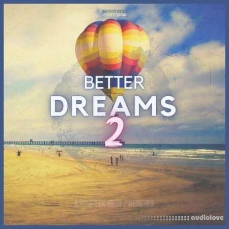 Strategic Audio Better Dreams 2