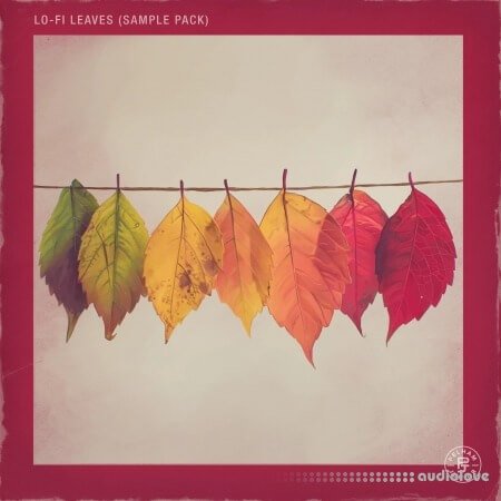 Pelham And Junior LoFi Leaves (Sample Pack)