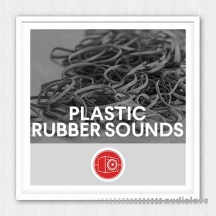 Big Room Sound Plastic and Rubber Sounds