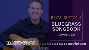 Truefire Bryan Sutton's Bluegrass Songbook: Advanced