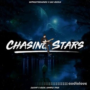 SephGotTheWaves x GeoVocals Chasing Stars Guitar + Vocal Sample Pack