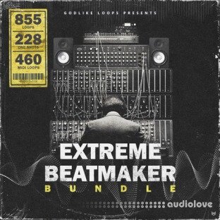 Godlike Loops Extreme Beatmaker Bundle