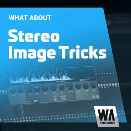 WA Production Stereo Image Tricks With Native FL Studio Plugins