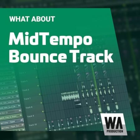 WA Production Midtempo Bounce Track