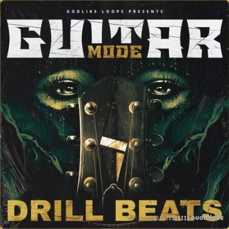 Godlike Loops Guitar Mode Drill Beats