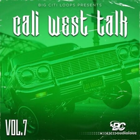 Big Citi Loops Cali West Talk 7