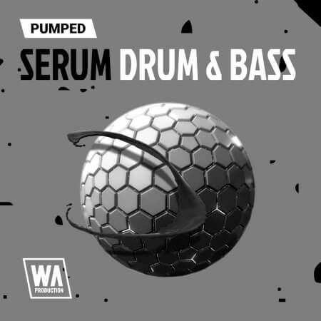 WA Production Pumped Serum Drum and Bass Essentials