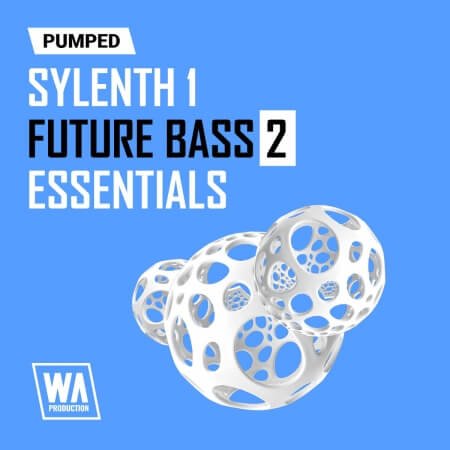 WA Production Pumped Sylenth1 Future Bass Essentials 2