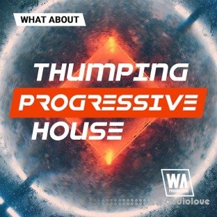 WA Production Thumping Progressive House