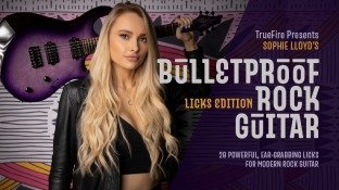 Truefire Sophie Lloyd's Bulletproof Rock Guitar: Licks