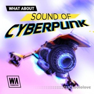 WA Production What About Sound of Cyberpunk