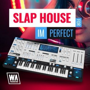 WA Production Slap House For ImPerfect