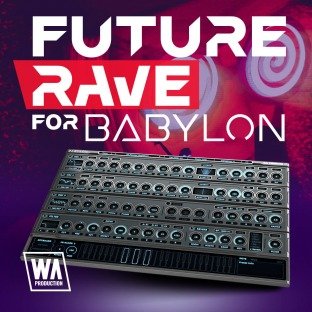 WA Production Future Rave For Babylon