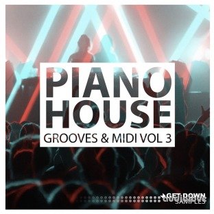 Get Down Samples Piano House Grooves Vol.3