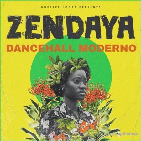 Godlike Loops Zendaya Dancehall Moderno