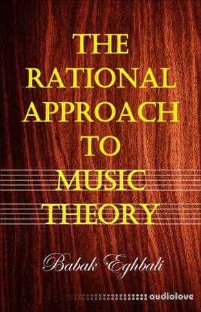 The Rational Approach to Music Theory