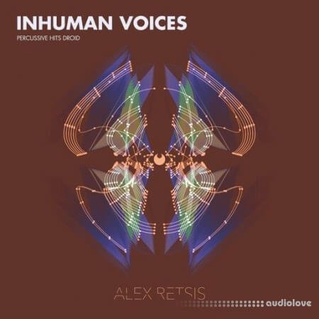 Alex Retsis Inhuman Voices Percussive Hits Droid