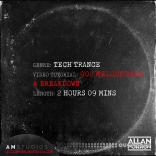 Allan Morrow Tech Trance 002 Melody Pads and Breakdown