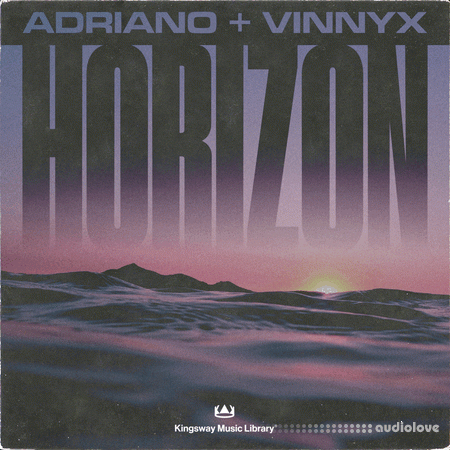 Kingsway Music Library Horizon Vinnyx & Adriano (Compositions and Stems)