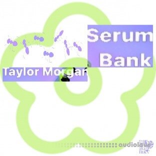 Taylor Morgan Serum Bank 1