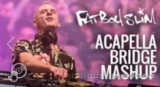 Digital DJ FATBOY SLIM'S Acapella Bridge Mashup