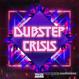 Thick Sounds Dubstep Crisis