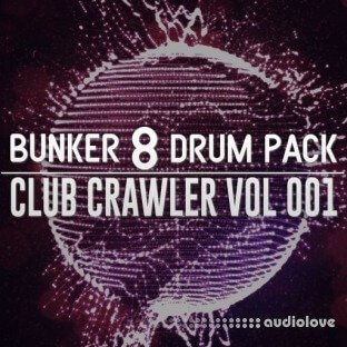 Bunker 8 Digital Labs Bunker 8 Custom Drum Pack Club Crawler 001