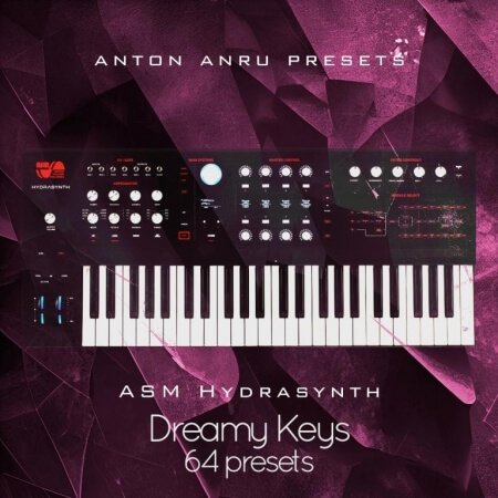 LFO Store ASM Hydrasynth Dreamy Keys (64 Presets by Anton Anru)