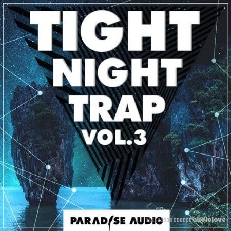 Paradise Audio Tight Night Trap Vol. 3