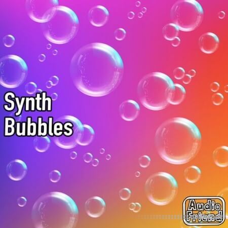 AudioFriend Synth Bubbles