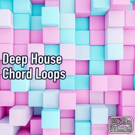 AudioFriend Deep House Chord Loops