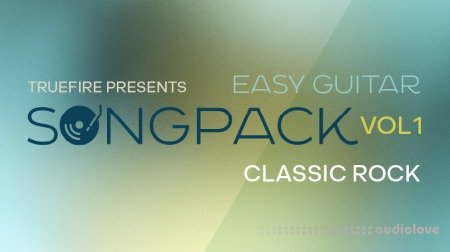 Truefire Christopher Galen's Easy Guitar SongPack: Classic Rock, Vol.1