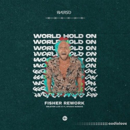 Rverso Loops World Hold On by Fisher (REMAKE)