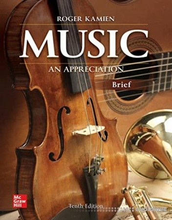 Music: An Appreciation, Brief Tenth Edition