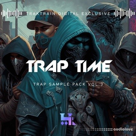 TrakTrain Trap Time Vol.3