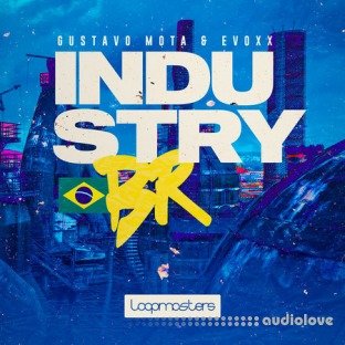 Loopmasters Gustavo Mota & Evoxx: Industry Brazil