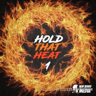 New Beard Media Hold That Heat Vol 1