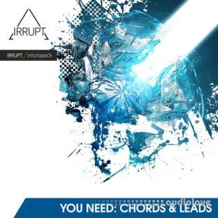 Irrupt YOU NEED: CHORDS and LEADS