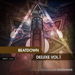 Irrupt Beatdown Deluxe Vol. 1