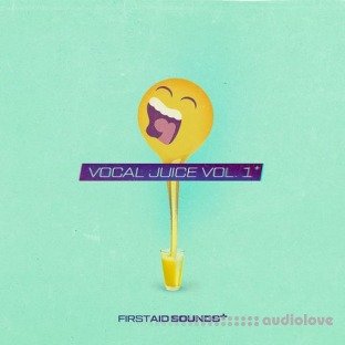 First Aid Sounds Vocal Juice Vol. 1