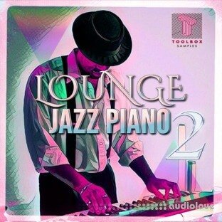 Toolbox Samples Lounge Jazz Piano Vol 2